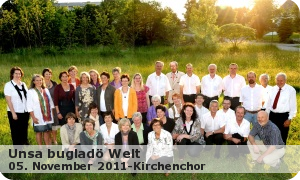 Kirchenchor „Unsa bugladö Welt“